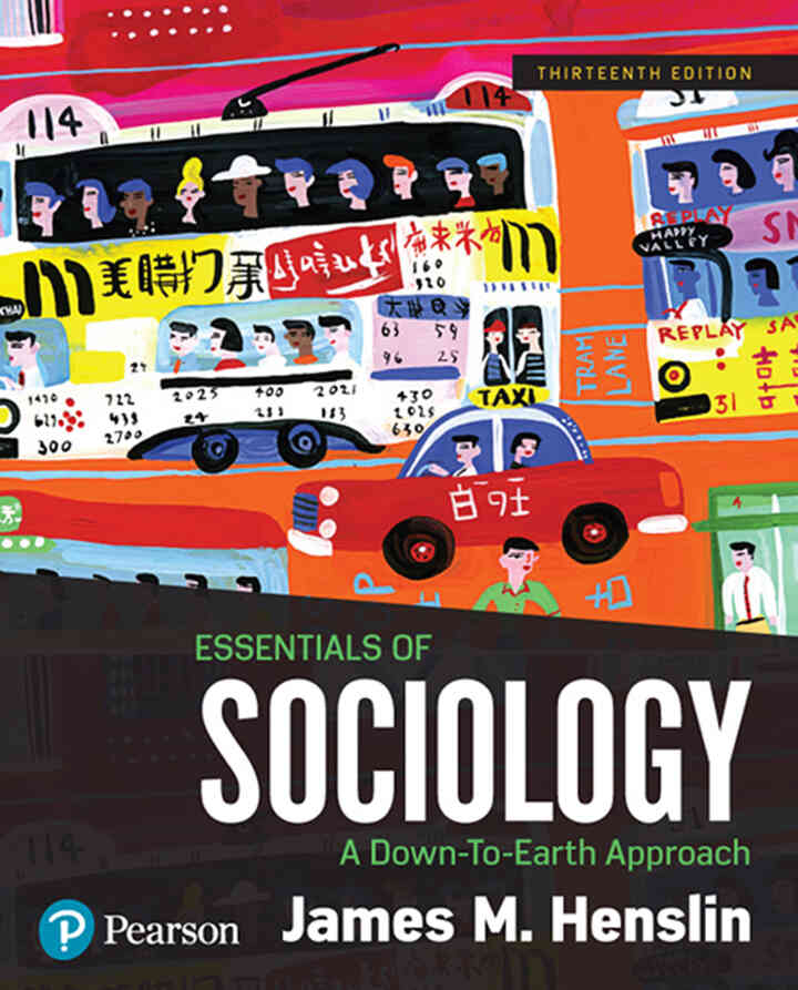 Essentials of Sociology: A Down-To-Earth Approach, 13th Edition