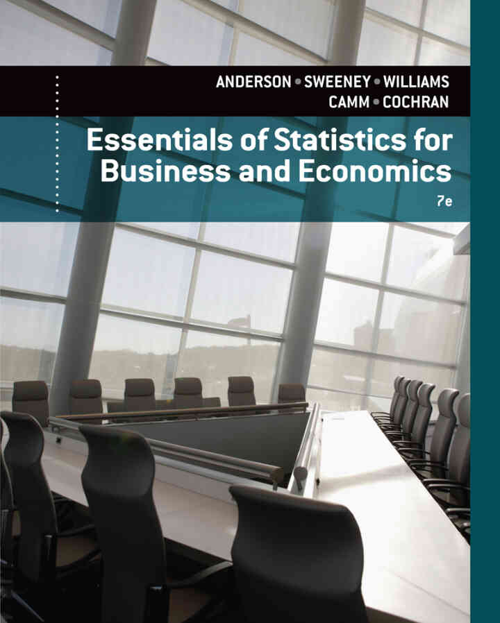 Essentials of Statistics for Business and Economics 7th Edition
