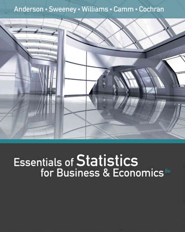 Essentials of Statistics for Business and Economics 8th Edition