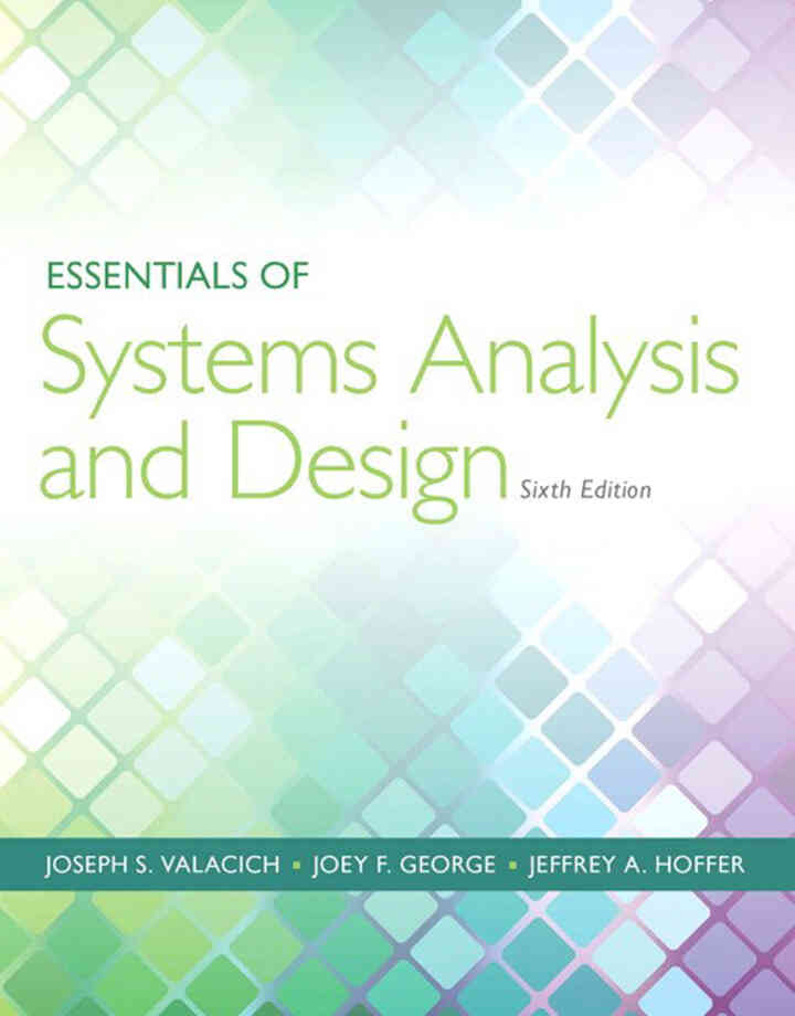 Essentials of Systems Analysis and Design, 6th Edition