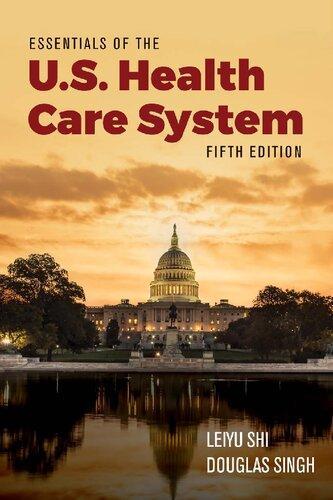 Essentials Of The U S Health Care System 5Th Edition