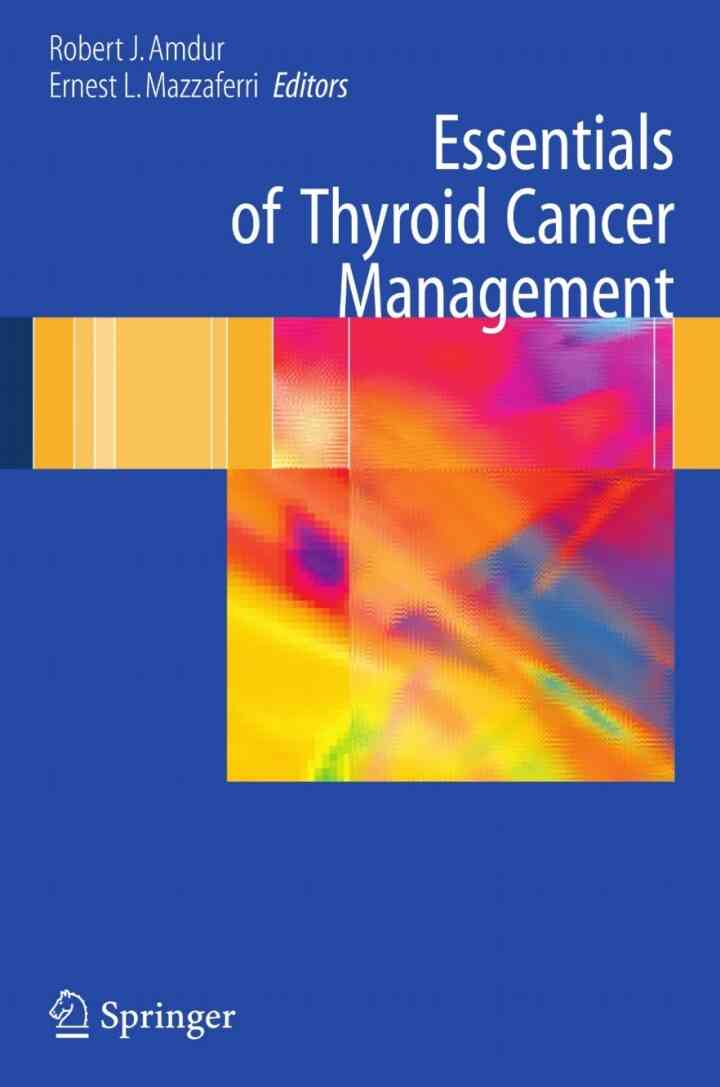 Essentials of Thyroid Cancer Management
