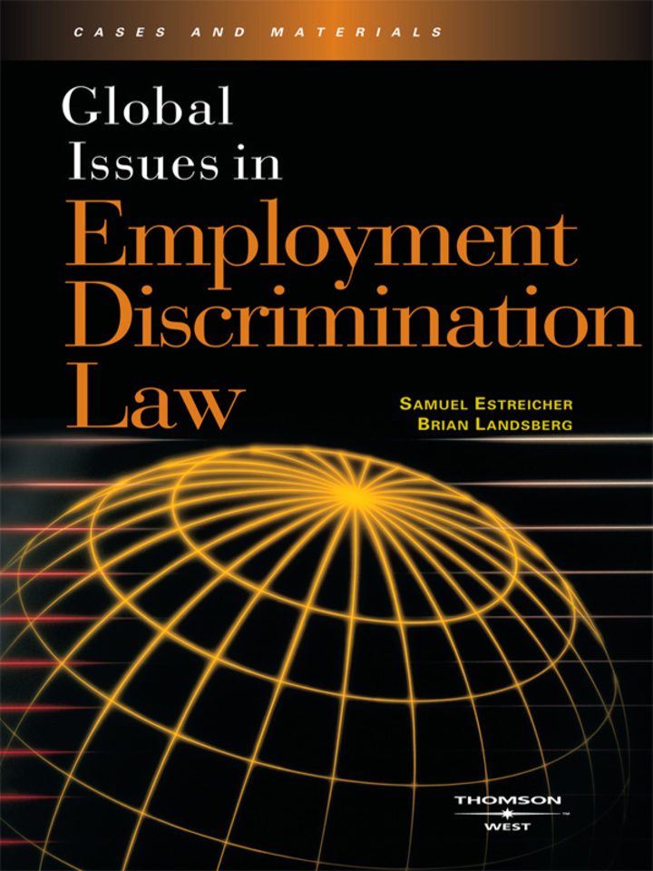 Estreicher and Landsberg's Global Issues in Employment Discrimination Law