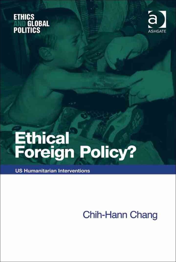 Ethical Foreign Policy?: US Humanitarian Interventions