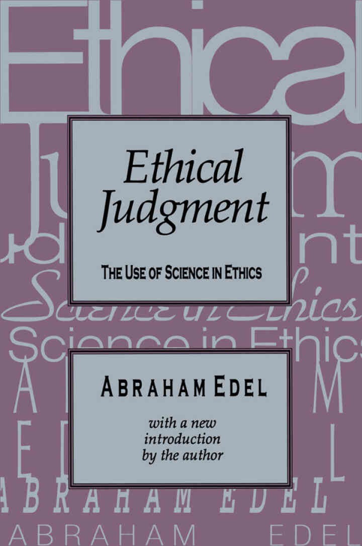 Ethical Judgment: The Use of Science in Ethics, 2nd Edition