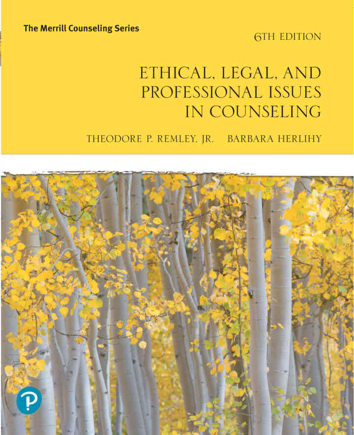 Ethical, Legal, and Professional Issues in Counseling, 6th Edition