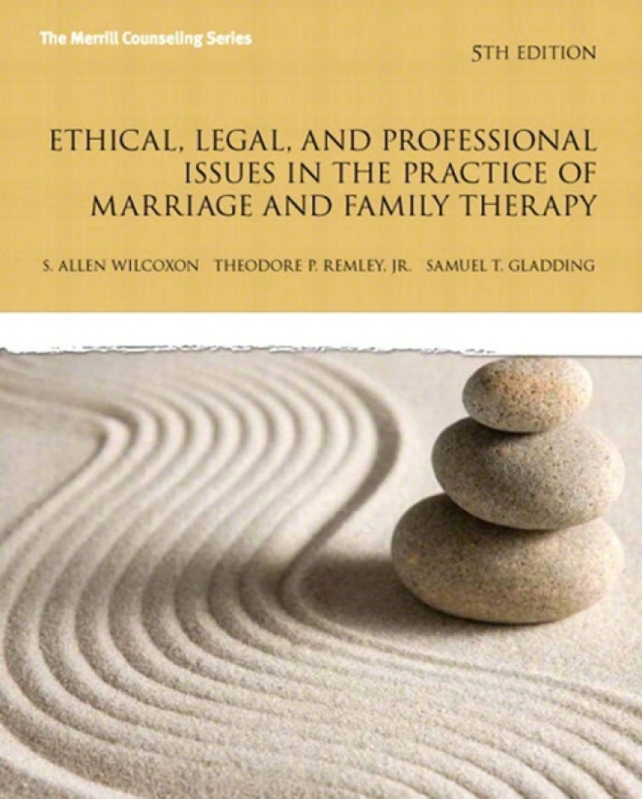 Ethical, Legal, and Professional Issues in the Practice of Marriage and Family Therapy, Updated 5th Edition