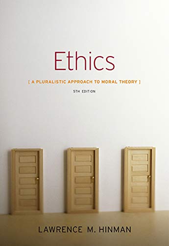 Ethics: A Pluralistic Approach to Moral Theory 5th Edition