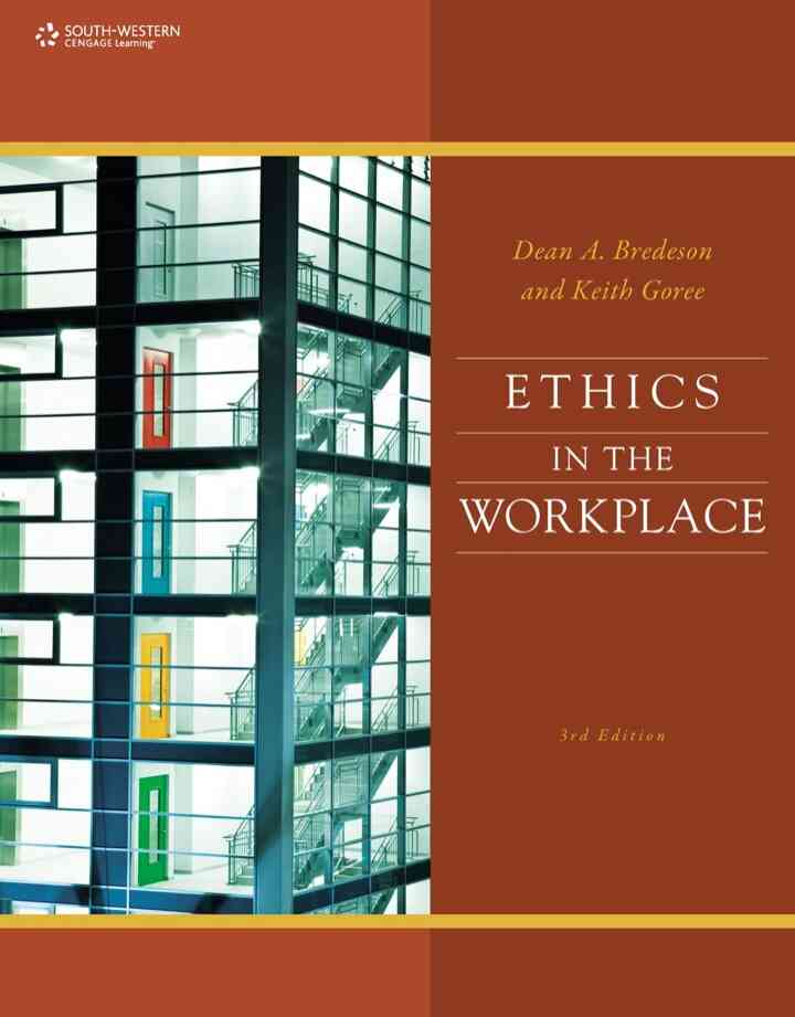 Ethics in the Workplace 3rd Edition