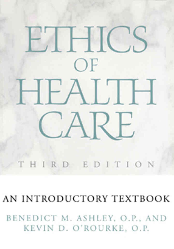 Ethics of Health Care: An Introductory Textbook, 3rd Edition