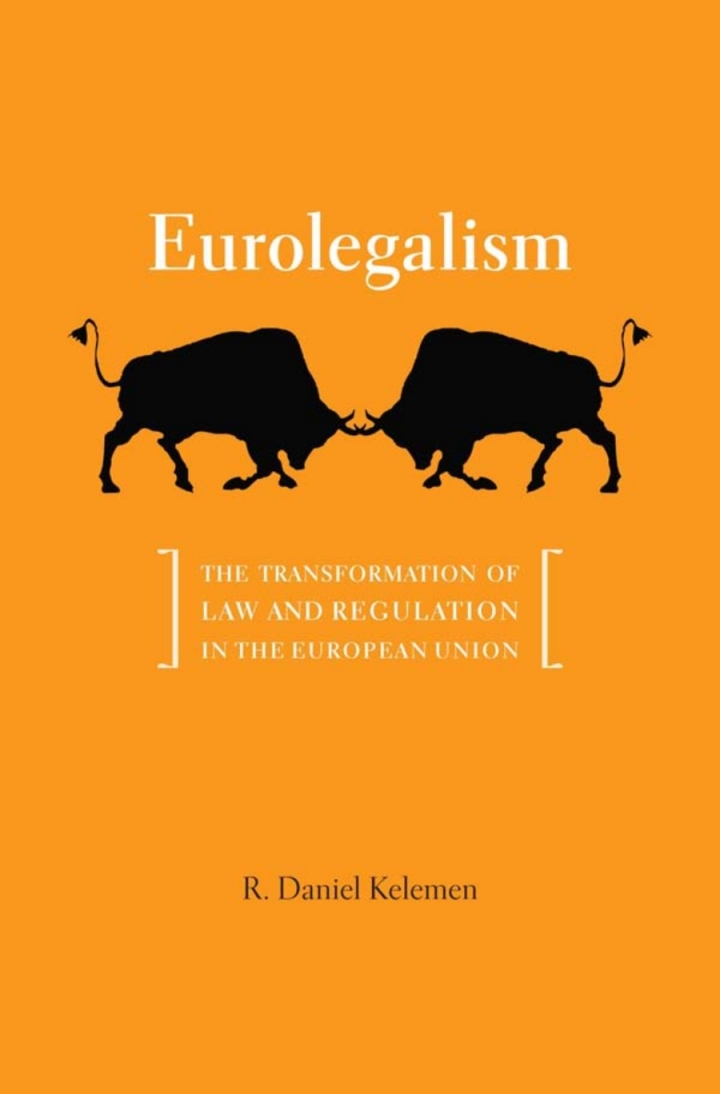 Eurolegalism: The Transformation of Law and Regulation in the European Union