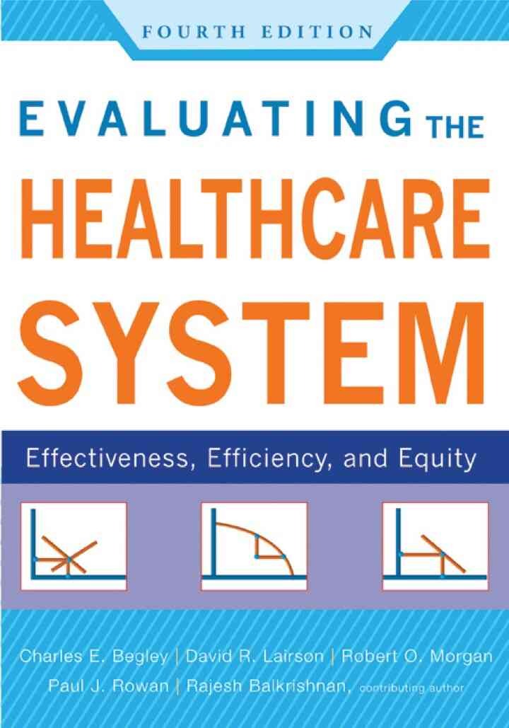 Evaluating the Healthcare System, 4th Edition
