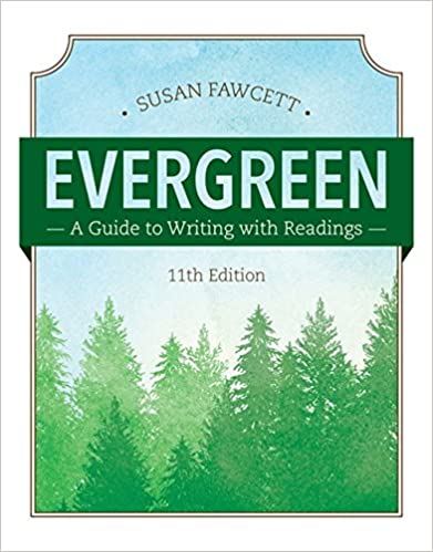 Evergreen: A Guide to Writing with Readings (11th Edition)
