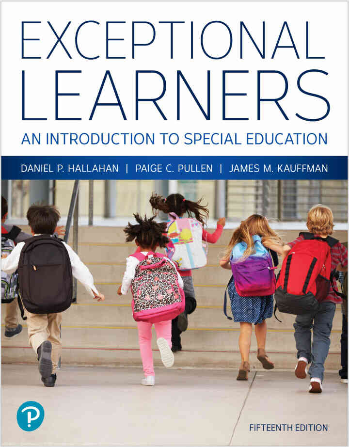 Exceptional Learners: An Introduction to Special Education, 15th Edition