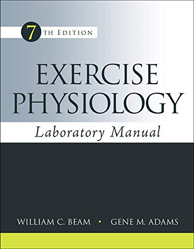 Exercise physiology : laboratory manual � 7th Edition