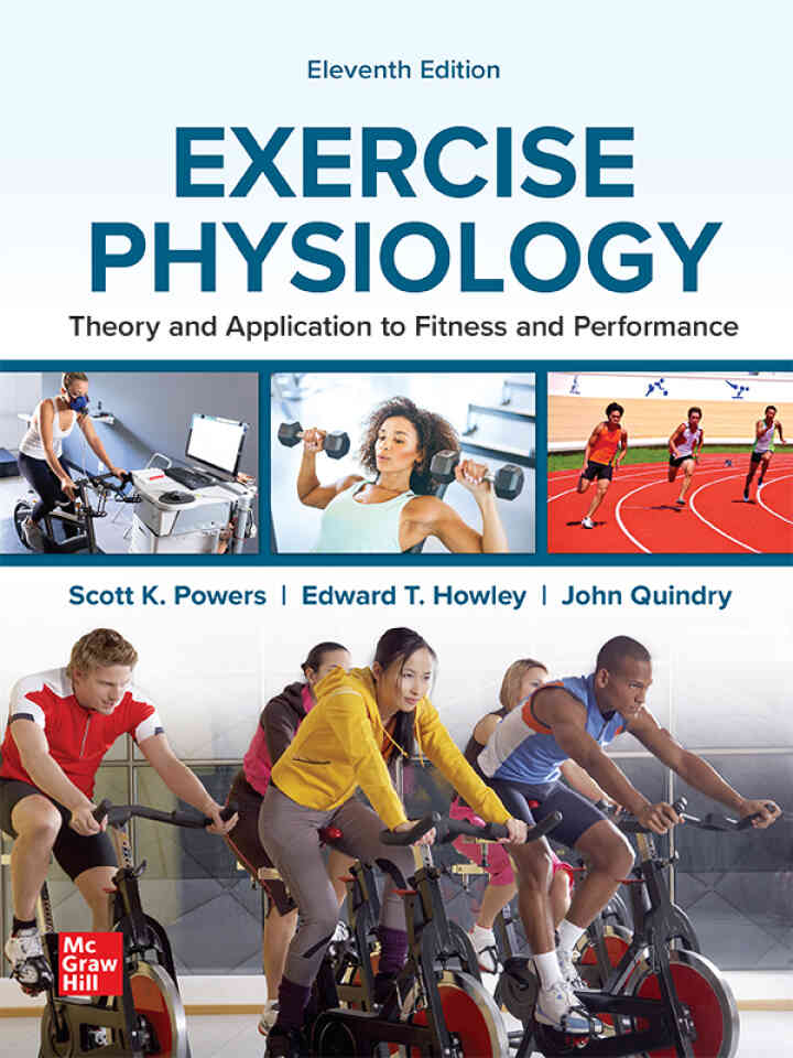 Exercise Physiology: Theory and Application to Fitness and Performance, 11th Edition