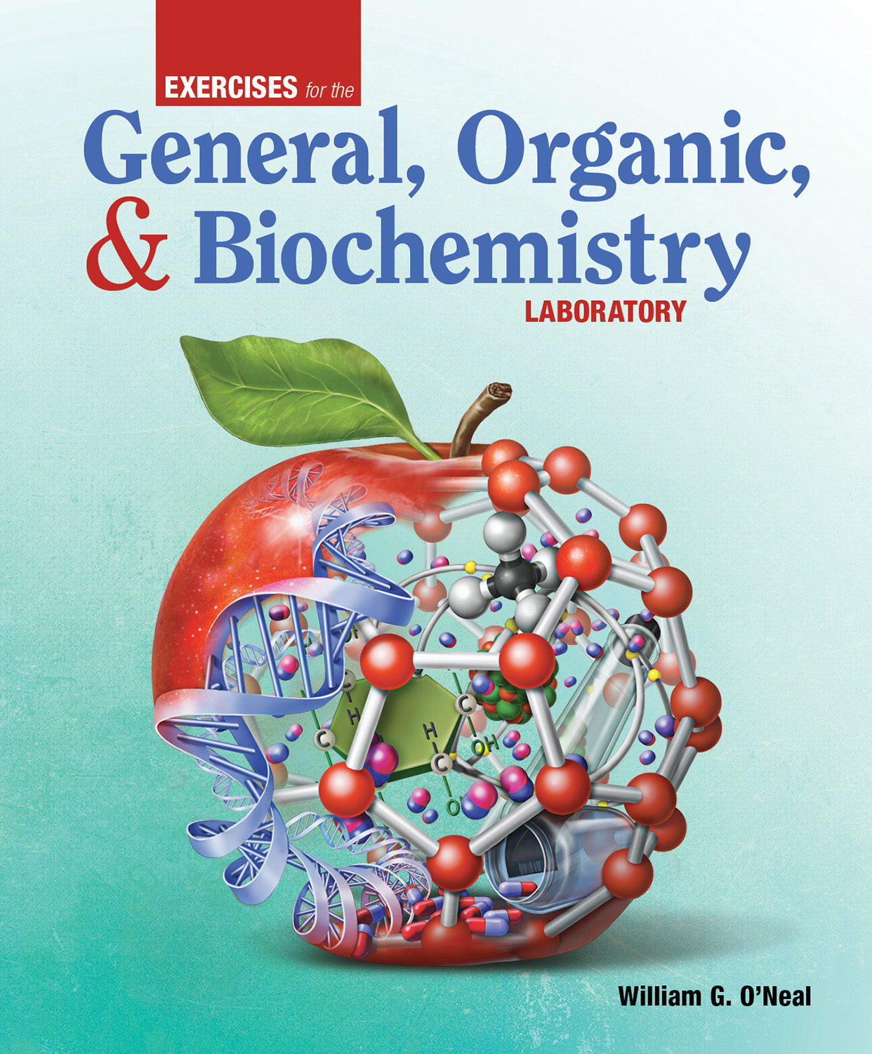 Exercises for the General Organic & Biochemistry Laboratory 1st edition