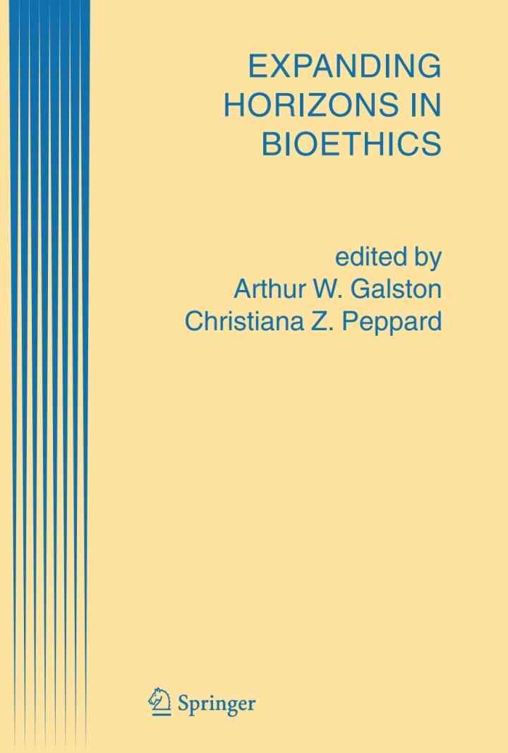 Expanding Horizons in Bioethics, 1st Edition