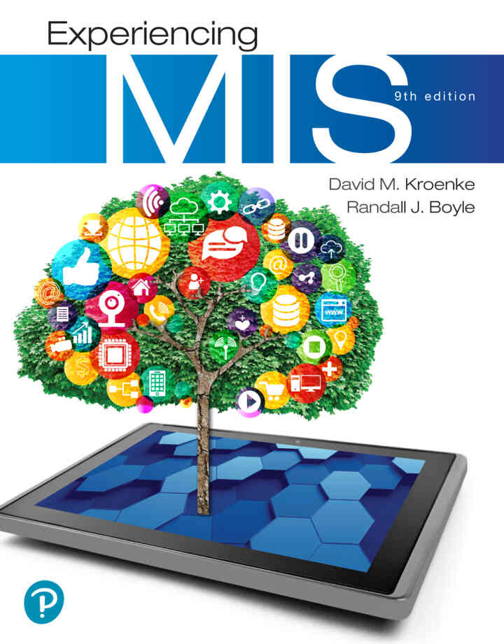 Experiencing MIS, 9th Edition