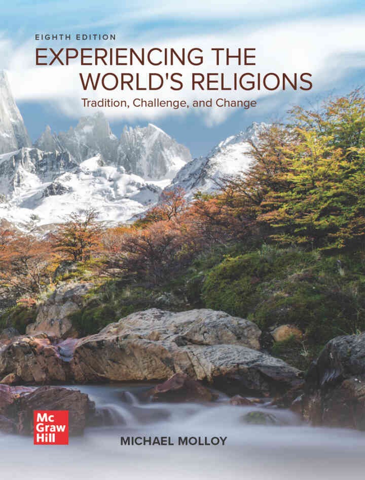 Experiencing the World's Religions: Tradition, Challenge and Change, 8th Edition