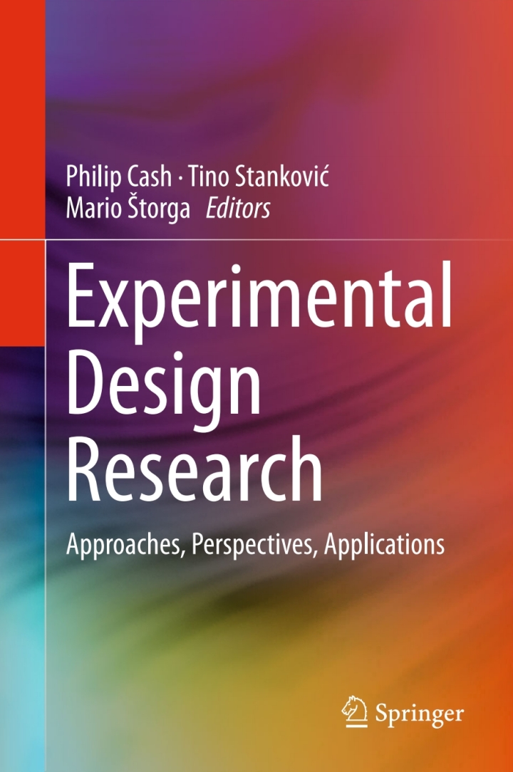 Experimental Design Research: Approaches Perspectives Applications