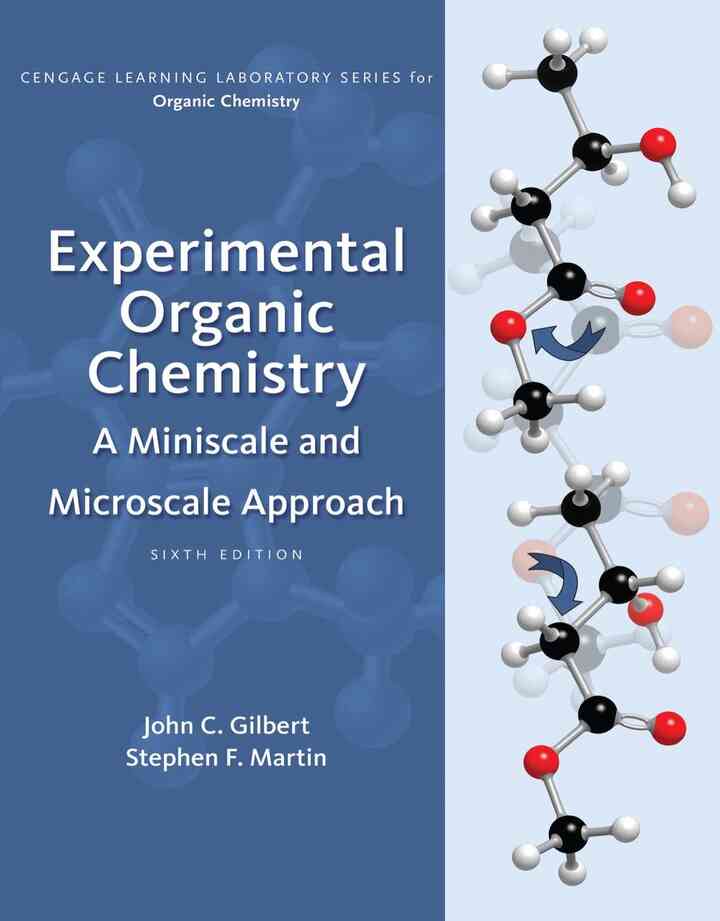 Experimental Organic Chemistry: A Miniscale & Microscale Approach 6th Edition
