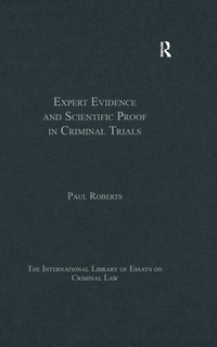 Expert Evidence and Scientific Proof in Criminal Trials