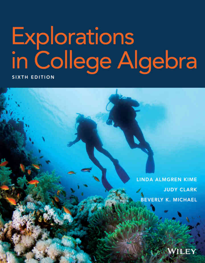 Explorations in College Algebra, Enhanced 6th Edition