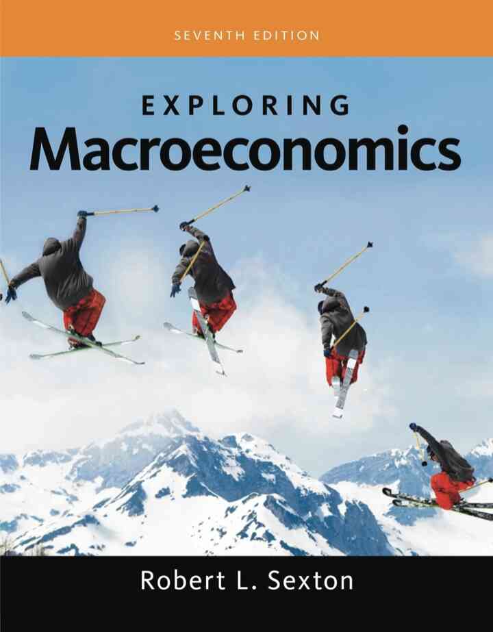 Exploring Macroeconomics, 7th Edition