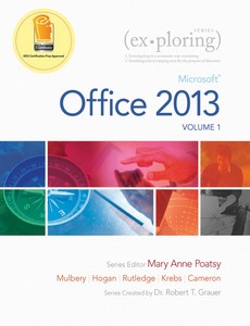 Exploring Microsoft Office 2013, Volume 1 by Mary Anne Poatsy