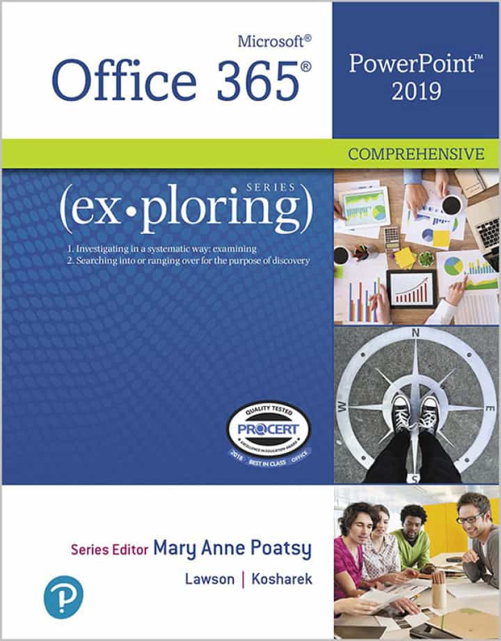 Exploring Microsoft Office PowerPoint 2019, Comprehensive 1st Edition