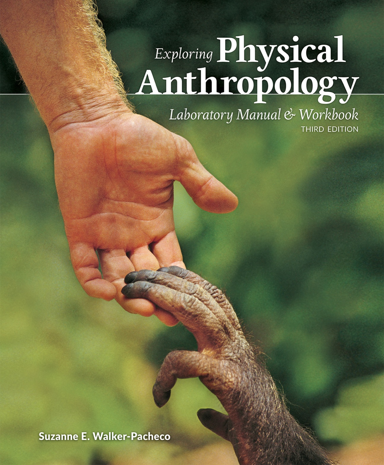 Exploring Physical Anthropology Laboratory Manual & Workbook