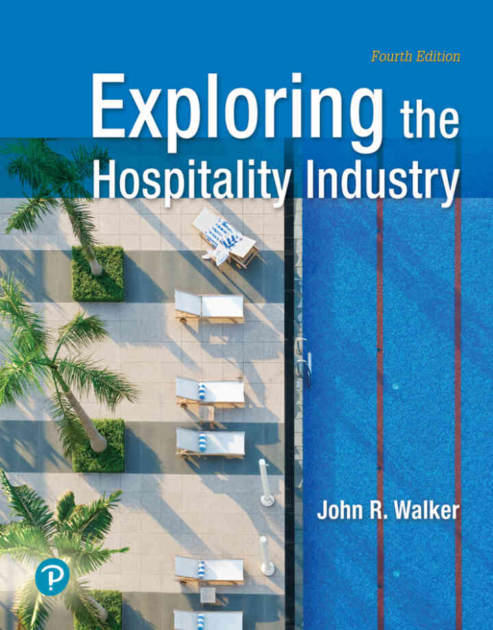 Exploring the Hospitality Industry, 4th Edition