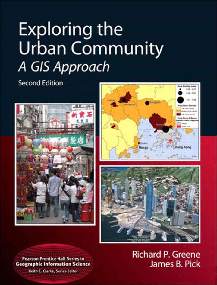 Exploring the Urban Community: A GIS Approach, 2nd Edition