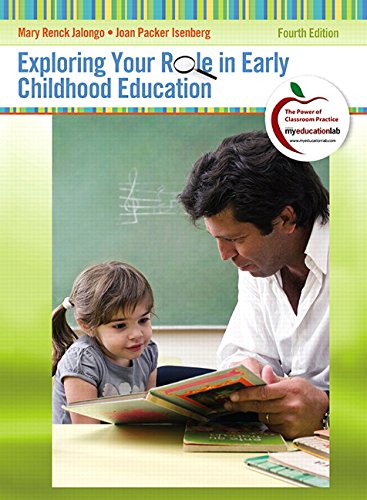 Exploring Your Role in Early Childhood Education (Myeducationlab) 4th Edition