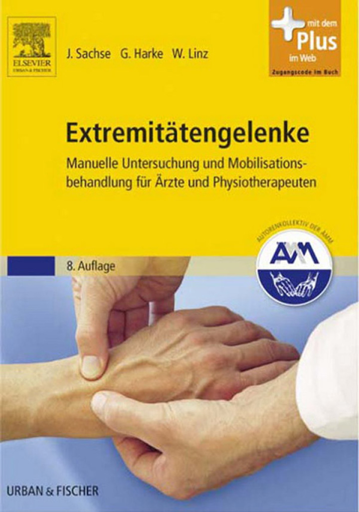 Extremit�tengelenke: Manuelle Untersuchung und Mobilisationsbehandlung f�r �rzte und Physiotherapeuten - Mit Zugang zum Elsevier-Portal