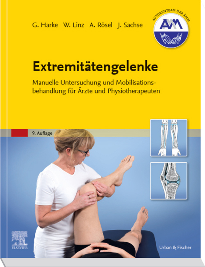 Extremit�tengelenke: Manuelle Untersuchung und Mobilisationsbehandlung f�r �rzte und Physiotherapeuten