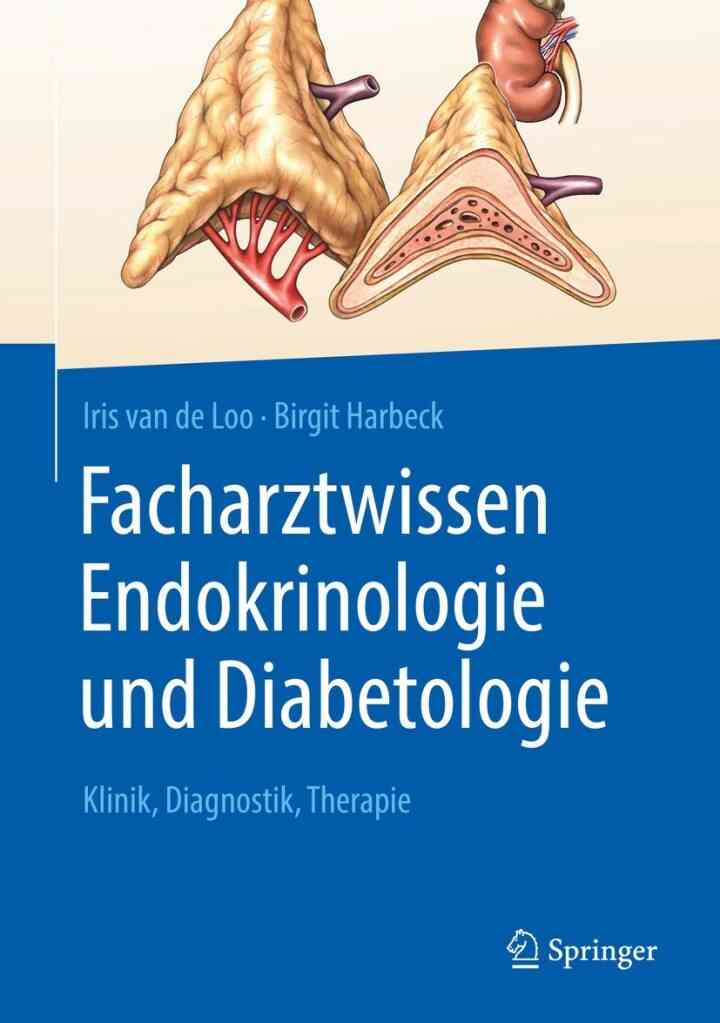 Facharztwissen Endokrinologie und Diabetologie: Klinik Diagnostik Therapie