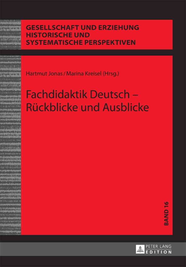 Fachdidaktik Deutsch – Rueckblicke und Ausblicke