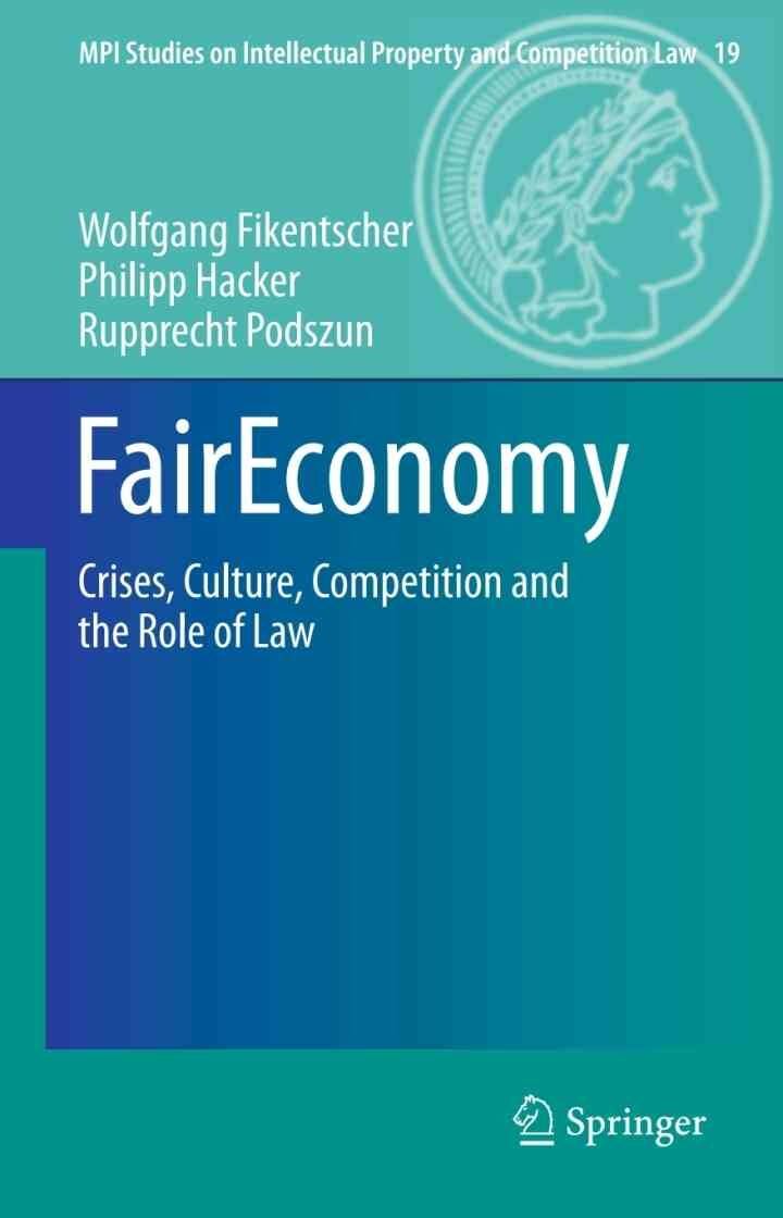 FairEconomy: Crises, Culture, Competition and the Role of Law