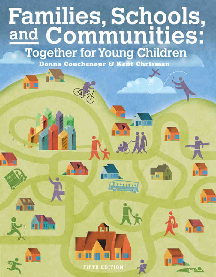 Families, Schools and Communities: Together for Young Children, 5th Edition