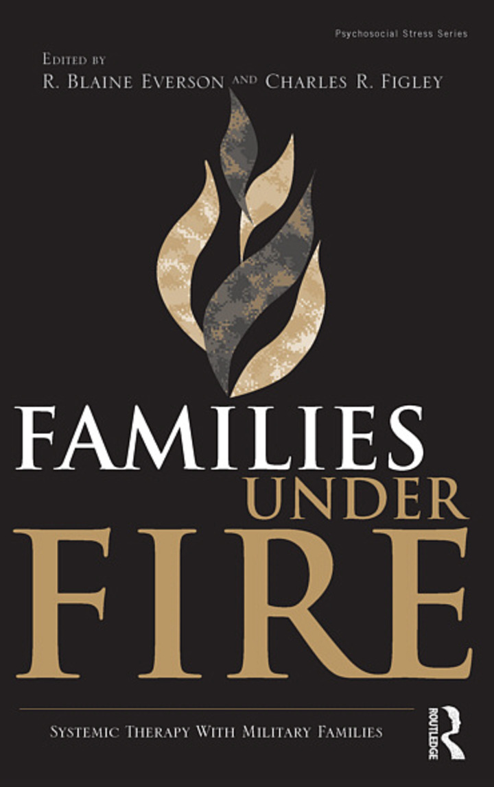 Families Under Fire: Systemic Therapy With Military Families 1st Edition