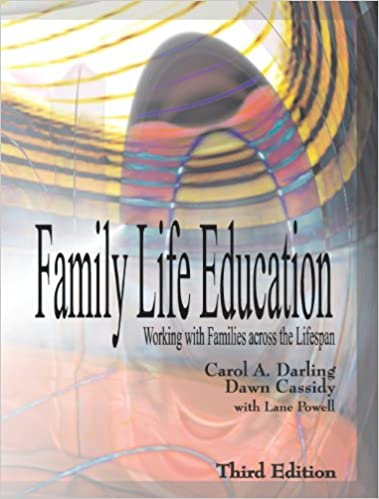 Family Life Education: Working with Families across the Lifespan, Third Edition