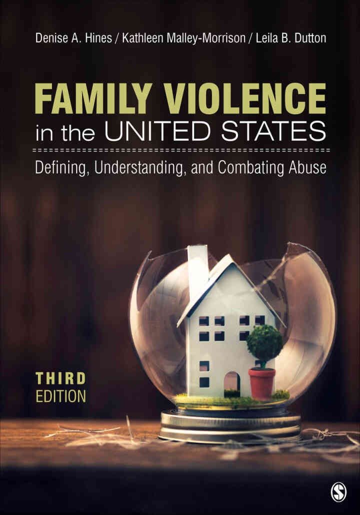 Family Violence in the United States: Defining, Understanding, and Combating Abuse, 3rd Edition
