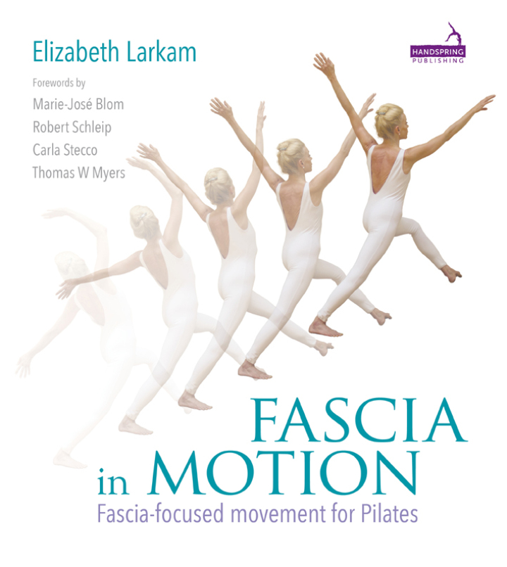 Fascia in Motion: Fascia-focused movement for Pilates