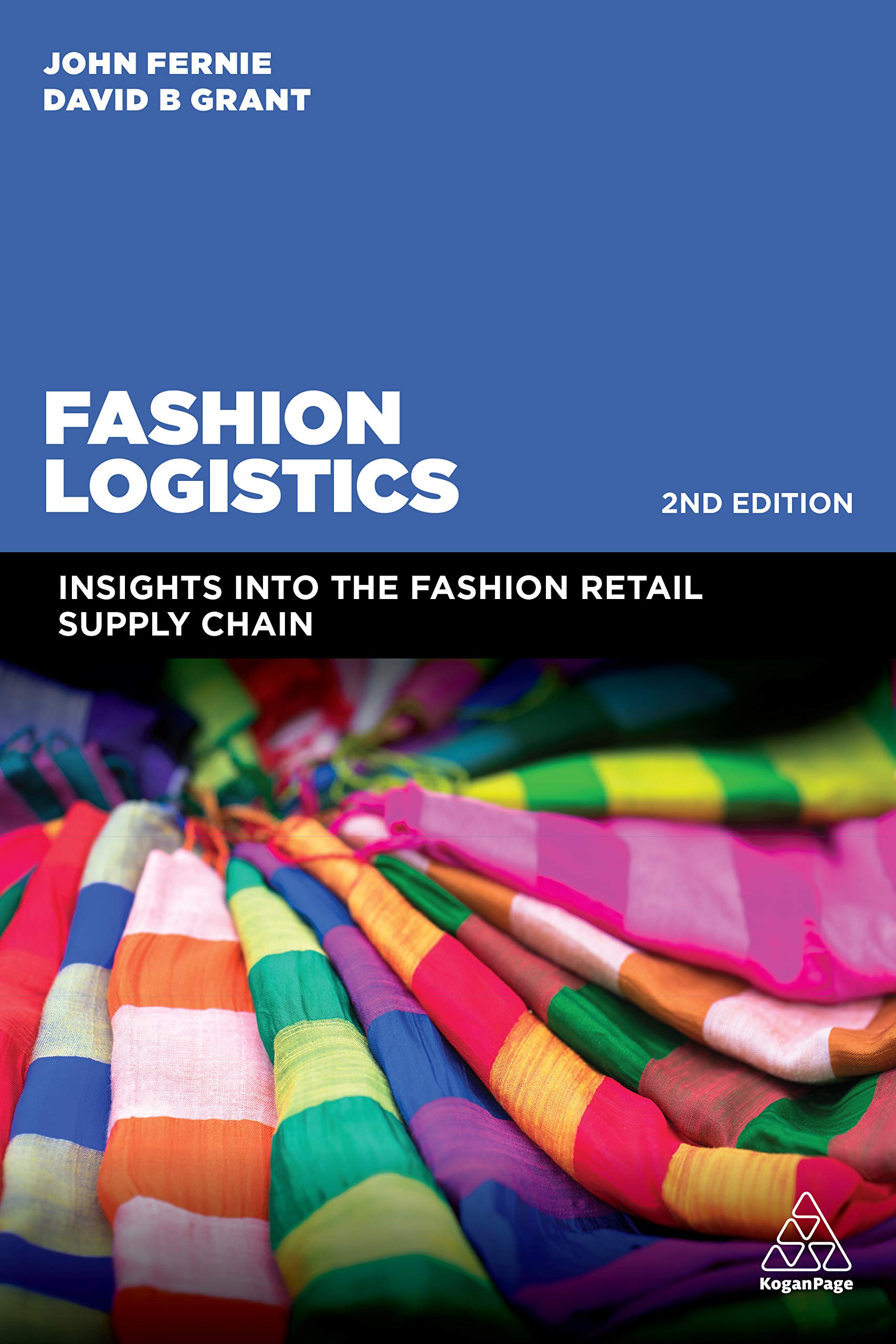 Fashion Logistics: Insights into the Fashion Retail Supply Chain