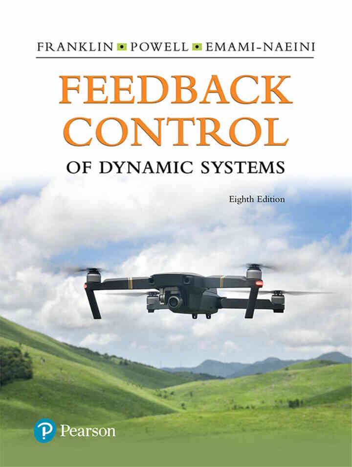Feedback Control of Dynamic Systems, 8th Edition