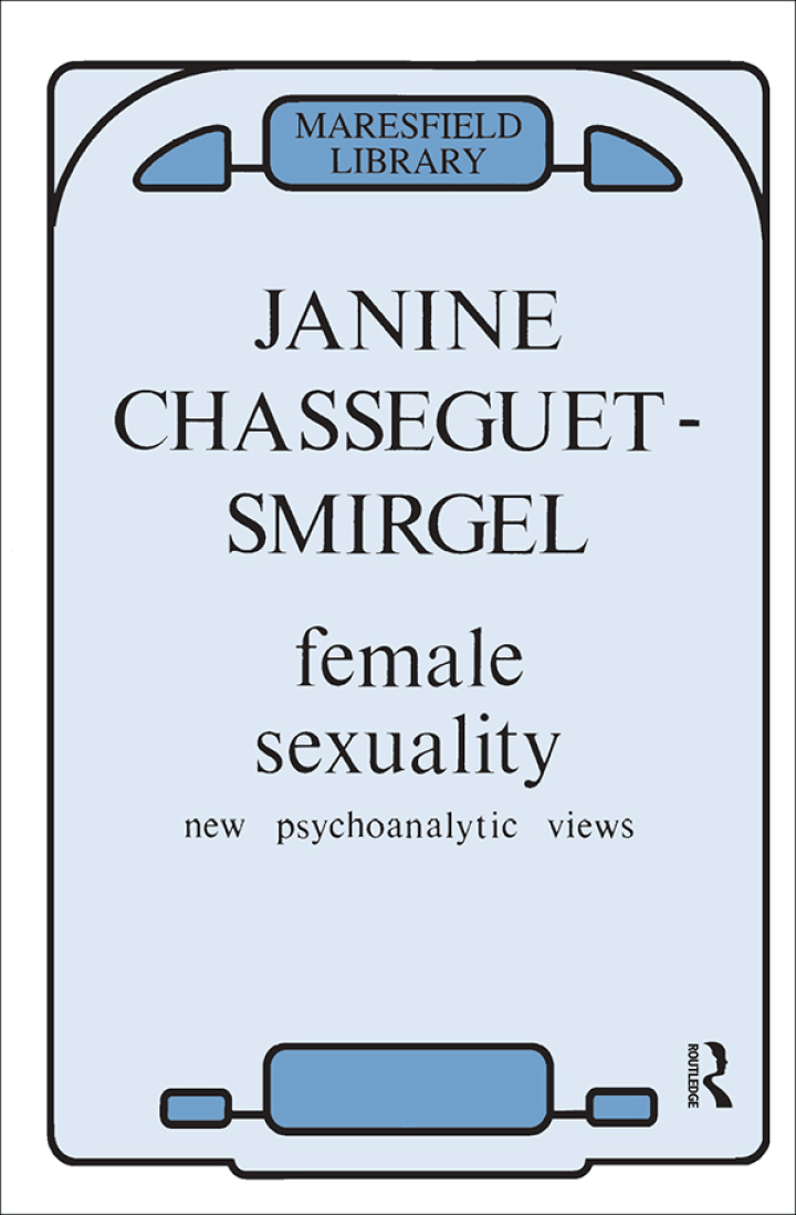 Female Sexuality: New Psychoanalytic Views