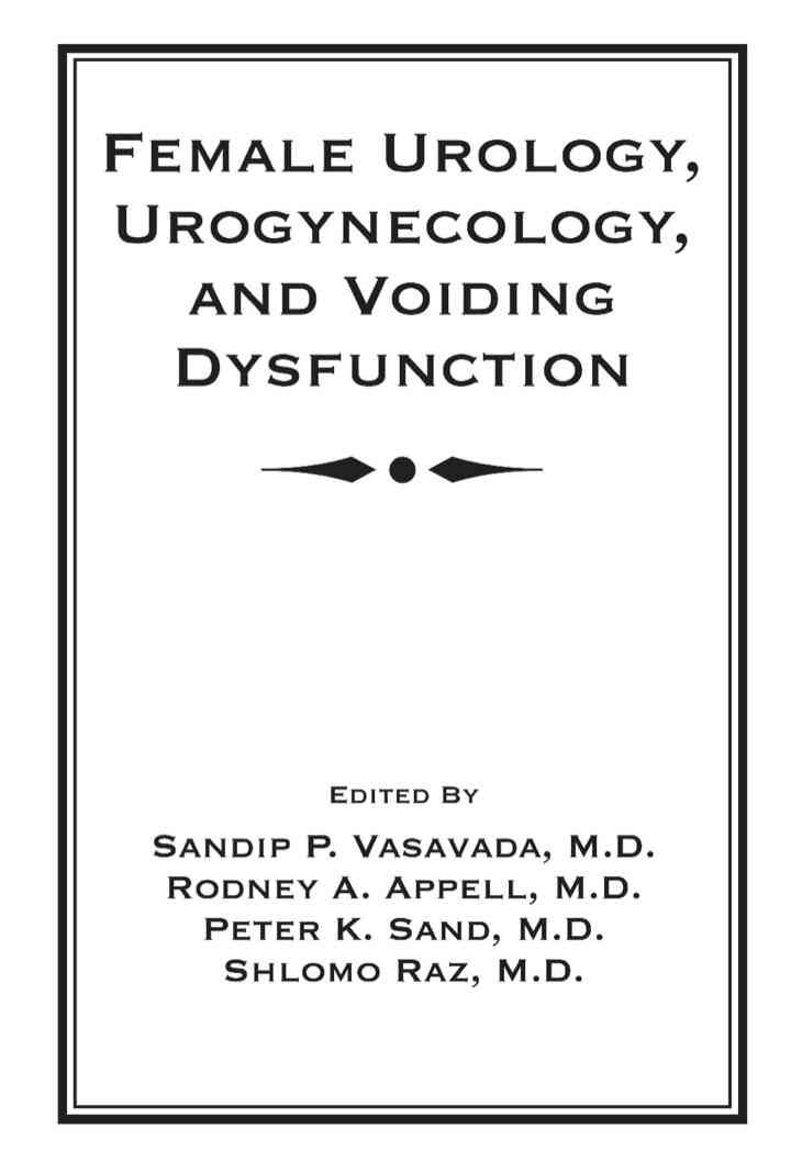 Female Urology, Urogynecology, and Voiding Dysfunction