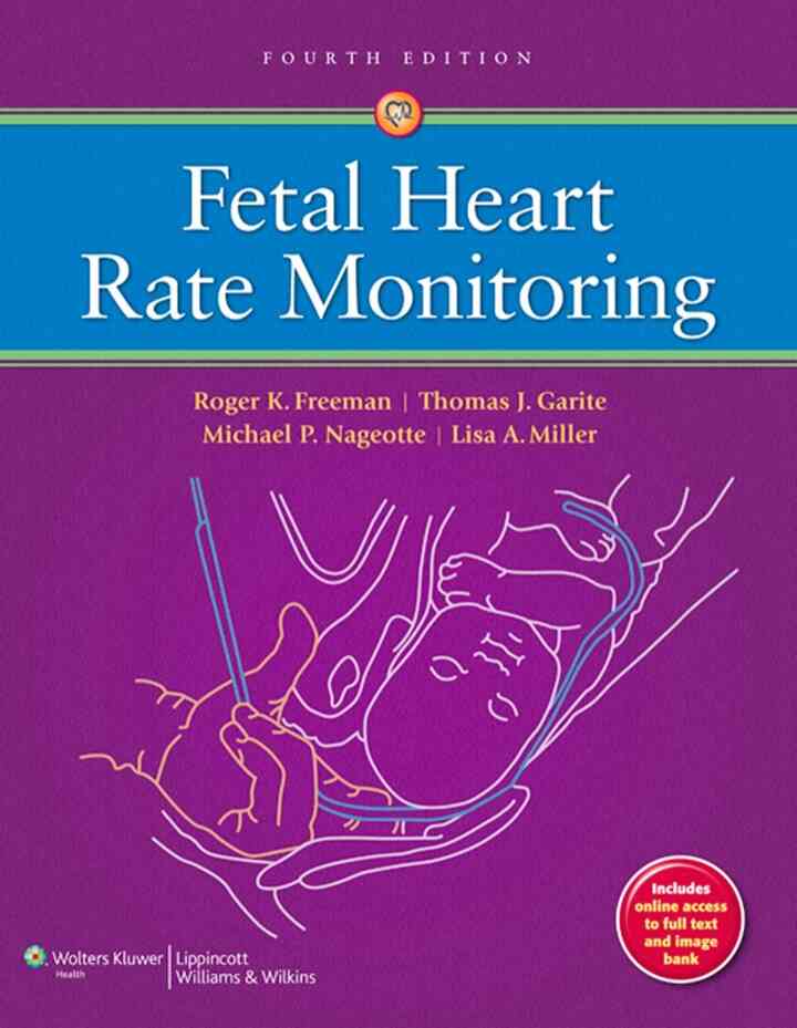 Fetal Heart Rate Monitoring, 4th Edition